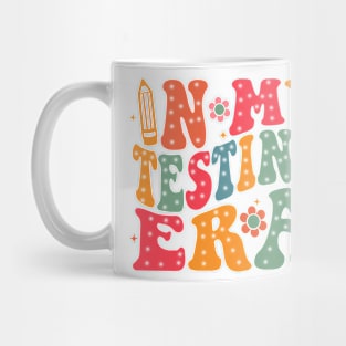 In My Testing Era, Funny Testing Day Teacher, Test Day, Last Day Of School, Goodbye School Mug